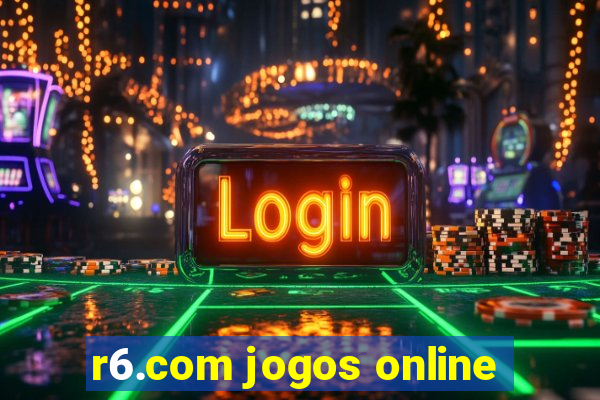 r6.com jogos online